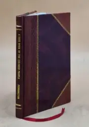A Text Book Of The Origin And History, &C.&C. Of The Colored Peo [Leather Bound]