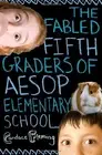 The Fabled Fifth Graders of Aesop Elementary School