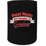 Alcohol Stubby Holder - Great Mums Get Promoted - Funny Novelty Birthday Gift Joke Beer Can Bottle