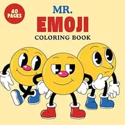 MR. EMOJI COLORING BOOK: Coloring book for adults, kids and teens