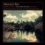 Mercury Rev Bobbie Gentry's Delta Sweete Revisited CD