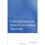 CRITICAL ESSAYS ON MAJOR CURRICULUM...,9780415339834