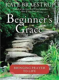 在飛比找三民網路書店優惠-Beginner's Grace: Bringing Pra