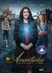 Anastasia: Once Upon A Time,New DVD, Amiah Miller,Emily Carey,Brandon Routh, Bla