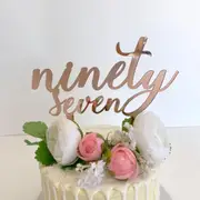 Acrylic Rose Gold 'ninety seven' Cake Topper