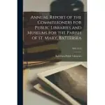 ANNUAL REPORT OF THE COMMISSIONERS FOR PUBLIC LIBRARIES AND MUSEUMS FOR THE PARISH OF ST. MARY, BATTERSEA; 1901-1915