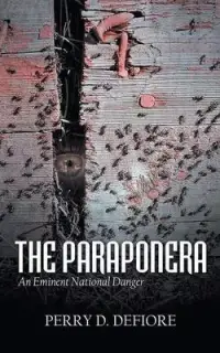 在飛比找博客來優惠-The Paraponera: An Eminent Nat