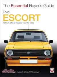 在飛比找三民網路書店優惠-Ford Escort MK1 & MK2 ― All Mo