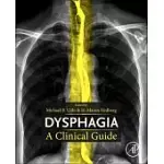 DYSPHAGIA: A CLINICAL GUIDE
