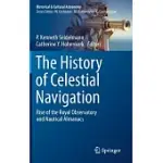 THE HISTORY OF CELESTIAL NAVIGATION: RISE OF THE ROYAL OBSERVATORY AND NAUTICAL ALMANACS