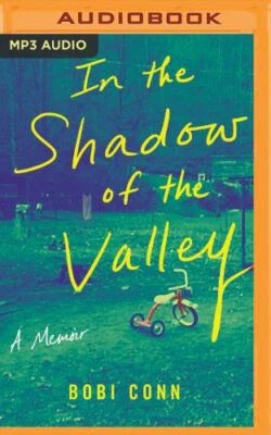 In The Shadows of the Valley a Memoir Appalachia / Bobi Conn / MP3 CD Audiobook