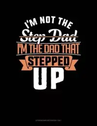 在飛比找博客來優惠-I’’m Not The Step Dad I’’m The