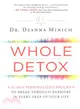 Whole Detox ─ A 21-Day Personalized Program to Break Through Barriers in Every Area of Your Life