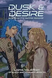 Dusk & Desire: An Apocalyptic Sapphic Romance