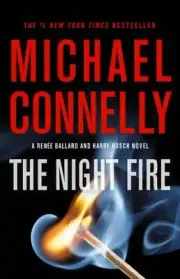 The Night Fire; A Renée Ballard- 9780316485616, Michael Connelly, hardcover, new