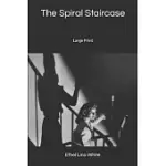 THE SPIRAL STAIRCASE: LARGE PRINT