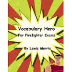 VOCABULARY HERO FOR FIREFIGHTER EXAMS
