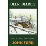 DEER DIARIES: TALES OF A MAINE GAME WARDEN