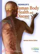 Memmler's The Human Body in Health and Disease