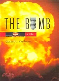 在飛比找三民網路書店優惠-The Bomb ─ A Life