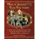 Mack Sennett’s Fun Factory: A History and Filmography of His Studio and His Keystone and Mack Sennett Comedies, with Biographies