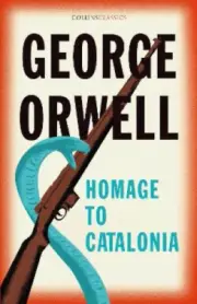 Homage to Catalonia (Collins Classics) by Orwell, George