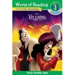 VILLAINS: THREE TERRIBLE TALES: A 3-IN-1 LISTEN-ALONG READER