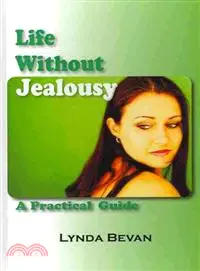 在飛比找三民網路書店優惠-Life Without Jealousy: A Pract