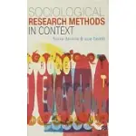 SOCIOLOGICAL RESEARCH METHODS IN CONTEXT