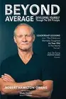 Beyond Average: Developing Yourself Through The 20X Principle.by Owens<|