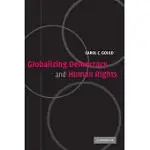 GLOBALIZING DEMOCRACY AND HUMAN RIGHTS