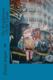 The Knighthood Of Sir Claude by Darren Angelo (English) Paperback Book