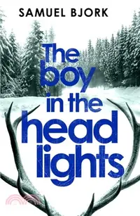 在飛比找三民網路書店優惠-The Boy in the Headlights：From