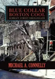 Connelly - Blue Collar Boston Cool Schraft Street Shenanigans - New h - S555z