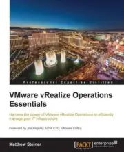 VMware vRealize Operations Managers Essentials by Matthew Steiner (English) Pape