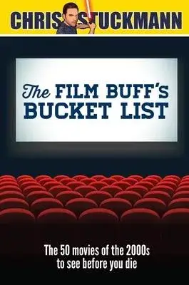 The Film Buff’s Bucket List: The 50 Movies of the 2000s to See Before You Die