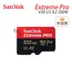 「阿秒市集」新款 SanDisk 512G Extreme PRO 200M V30 U3 microSDXC記憶卡