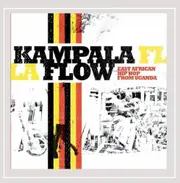 Kampala Flow: East African Hip Hop Uganda / Various - Various Artists CD