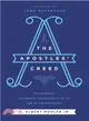 The Apostles' Creed ― Discovering Authentic Christianity in an Age of Counterfeits