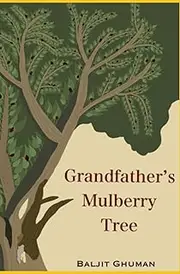 Grandfather's Mulberry Tree