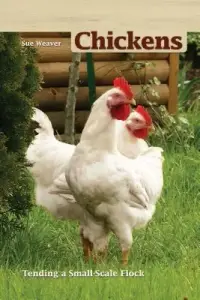 在飛比找博客來優惠-Chickens: Tending a Small-Scal