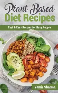 在飛比找博客來優惠-Plant Based Diet Recipes: Fast