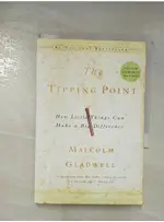 THE TIPPING POINT_GLADWELL, MALCOLM【T9／原文小說_BER】書寶二手書