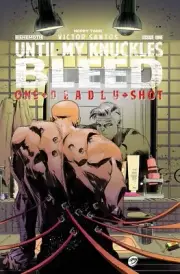 Until My Knuckles Bleed One Deadly Shot #1 2022 Blanco Cover C Behemoth EB17