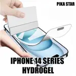 防刮水凝膠 IPHONE 14 14 PLUS 14 PRO 14 PROMAX 非鋼化玻璃屏幕保護膜 HYDRO GE