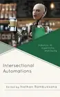 Nathan Rambukkana Intersectional Automations (Paperback)