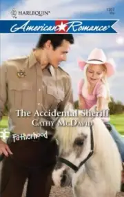 The Accidental Sheriff - Cathy McDavid, 9780373753116, paperback, new