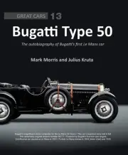 Bugatti Type 50 The Autobiography Of Chassis Number 50177 Book