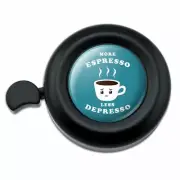 More Espresso Less Depresso Funny Handlebar Bike Bell