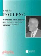 在飛比找三民網路書店優惠-Francis Poulenc ─ Concerto En 